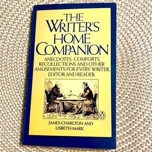 THE WRITER’S HOME  COMPANION for Every Writer, Editor and Reader PB EUC